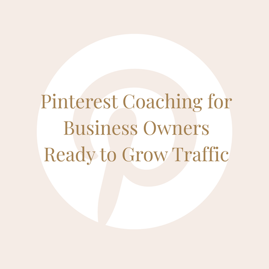 Pinterest Coaching for Business Owners Ready to Grow Traffic