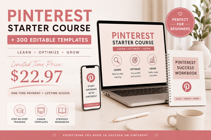 Pinterest Starter Course + 300 Editable Templates | Beginner Pinterest Marketing Guide for Digital Product Sellers