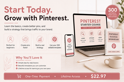 Pinterest Starter Course + 300 Editable Templates | Beginner Pinterest Marketing Guide for Digital Product Sellers