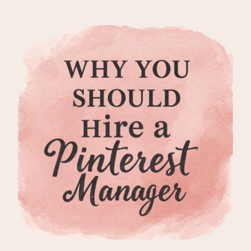 Why You Should Hire a Pinterest Manager